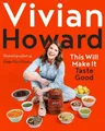Produktbild: Vivian Howard This Will Make It Taste Good (Gebundene Ausgabe)