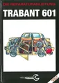 Produktbild: Reparaturanleitung: Trabant 601 - Reparatur-Handbuch/Wartung/Technik/Trabi-Buch