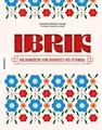 Produktbild: Ibrik: Balkanküche von Bukarest bis Istanbul Korch, Katrin, Émilie Franzo und Ec