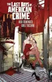Produktbild: Last Days of American Crime (New Edi..., Remender, Rick