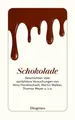 Produktbild: BUCH SCHOKOLADE GESCHICHTE DIOGENES DETEBE REMITTENDE WIE NEU MARTIN WALTER U.A.