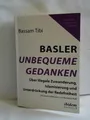 Produktbild: Basler. Unbequeme Gedanken.  Über illegale Zuwanderung, Islamisierung und Unterd