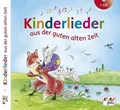 Produktbild: Kinderlieder aus der guten alten Zeit, Audio-CD Various