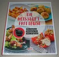Produktbild: Kochbuch Die Heissluft Fritteuse - Die besten Rezepte das Original Buch Neu!