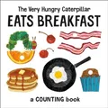 Produktbild: Eric Carle The Very Hungry Caterpillar Eats Breakfast (Kartonbuch)
