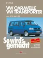 Produktbild: So wird's gemacht. T4: VW Caravelle / Transporter / Multivan / California v ...
