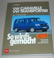 Produktbild: Reparaturanleitung VW Caravelle + Transporter T4 1990 - 2003 Multivan California