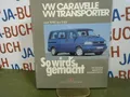 Produktbild: VW Caravelle. Transporter T4 9/90-1/03: So wirds gemacht - Band 75 Etzold, Rüdig