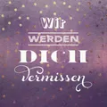 Produktbild: Wir Werden Dich Vermissen: Eintragbuch / Gästebuch zum Abschied · 80 Seiten zum Hineinschreiben und Einkleben · Geschenkidee für Kollegen, Freunde und Verwandte · Weltreise, Auslandsjahr, Pension