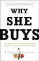 Produktbild: Why She Buys: The New Strategy for Reaching the Wo by Bridget Brennan 0307450392
