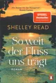 Produktbild: So weit der Fluss uns trägt von Shelley Read (2025, Taschenbuch)