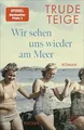 Produktbild: Wir sehen uns wieder am Meer: Roman | Die große Neu... | Buch | Zustand sehr gut