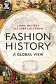 Produktbild: Fashion History: A Global View (Dress, Body, Culture)