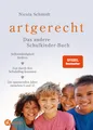 Produktbild: artgerecht - Das andere Schulkinder-Buch ~ Nicola Schmidt ~  9783466311736