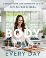 Produktbild: Body Love Every Day: Choose Your Life-Changing 21-D by Leveque, Kelly 0062870807