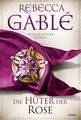 Produktbild: Die Hüter der Rose: Historischer Roman (Waringham Saga, Band 2)