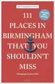 Produktbild: 111 Places in Birmingham That You Shouldn't Miss: Travel Guide