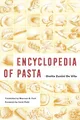 Produktbild: Encyclopedia of Pasta: Volume 26 (California Studies in Food and Culture, 26, Band 26)