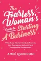 Produktbild: Ameé Quiriconi The Fearless Woman's Guide to Starting a Business (Taschenbuch)