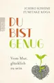 Produktbild: Du bist genug: Vom Mut, glücklich zu sein