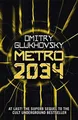 Produktbild: Metro 2034: The novels that inspired the bestselling games Dmitry Glukhovsky