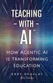 Produktbild: Andy Douglas Teaching with AI (Taschenbuch) AI in Education (US IMPORT)