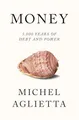 Produktbild: Money: 5,000 Years of Debt and Power, Michel Aglietta