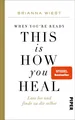 Produktbild: When You're Ready, This Is How You Heal ~ Brianna Wiest ~  9783492071611