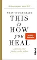 Produktbild: When You're Ready, This Is How You Heal, Brianna Wiest