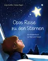 Produktbild: Anja Kieffer ~ Opas Reise zu den Sternen 9783579073064