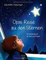 Produktbild: Opas Reise zu den Sternen: Ein Kinderbuch zu Tod und... | Buch | Zustand wie neu