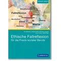 Produktbild: Ethische Fallreflexion für die Praxis sozialer Berufe