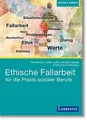 Produktbild: Ethische Fallarbeit für die Praxis sozialer Berufe von L... | Buch | Zustand gut