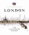 Produktbild: London: The Illustrated History von , Museum Of London, ... | Buch | Zustand gut