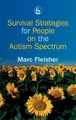 Produktbild: Survival Strategies for People on the Autism Spectru by Marc Fleisher 1843102617