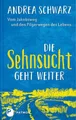 Produktbild: Die Sehnsucht geht weiter, Andrea Schwarz