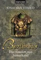 Produktbild: Bartimäus: Das Amulett von Samarkand (Die BARTIMÄUS-Reihe, Band 1) Das A 1535828
