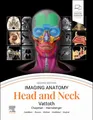 Produktbild: Imaging Anatomy: Head and Neck Surjith Vattoth