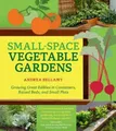 Produktbild: Andrea Bellamy Small-Space Vegetable Gardens (Taschenbuch)