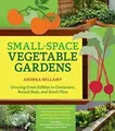 Produktbild: Small-Space Vegetable Gardens von Bellamy, Andrea | Buch | Zustand sehr gut
