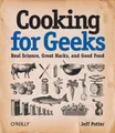 Produktbild: Cooking for Geeks: Real Science, Great Hacks, and Good by Jeff Potter 0596805888