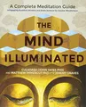 Produktbild: The Mind Illuminated: A Complete Meditation Guide Integrating Buddhist Wisdom and Brain Science for Greater Mindfulness