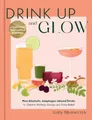 Produktbild: Gaby Mlynarczyk Drink Up and Glow (Gebundene Ausgabe)