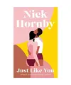 Produktbild: Just Like You, Nick Hornby