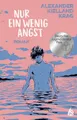 Produktbild: Nur ein wenig Angst / Alexander Kielland Krag, Nominiert für: Deutscher Jugendliteraturpreis