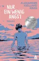 Produktbild: Nur ein wenig Angst Nominiert für den Deutschen Jugendliteraturpreis 2024!