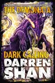Produktbild: DARK CALLING: An Action-Packed YA Horror Novel of Demons and Chilling Secrets (The Demonata, Band 9)