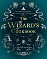 Produktbild: The Wizard's Cookbook: Magical Recipes Inspir by Beaupommier, Aurelia 1510729240