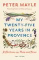 Produktbild: My Twenty-five Years in Provence | Peter Mayle | 2019 | englisch
