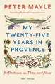 Produktbild: My Twenty-five Years in Provence: Reflections on Th... | Buch | Zustand sehr gut